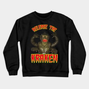 Release the Kraken - 80s Clash of the Titans Toy Crewneck Sweatshirt